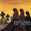 Enigma Of Faith