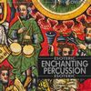 Enchanting Percussion