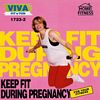 Keep Fit During Pregnancy